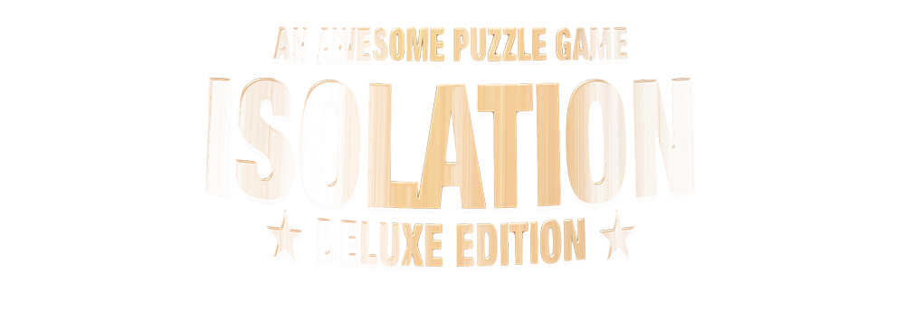 An Awesome Puzzle Game – Isolation – Deluxe Edition